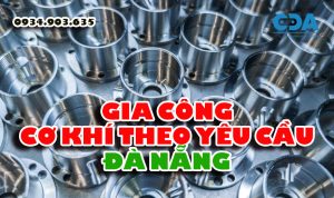 gia-cong-co-khi-yeu-cau-da-nang